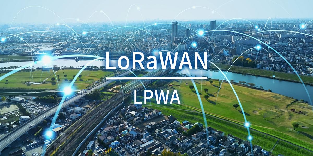LoRaWAN Connectivity Solutions